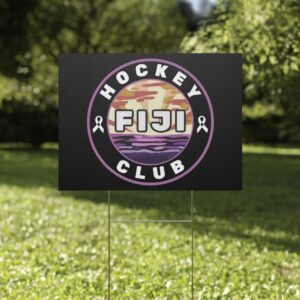 Fiji Hockey Club Yard Sign