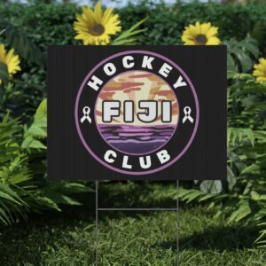 Fiji Hockey Club Yard Sign