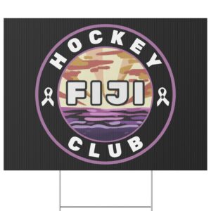 Fiji Hockey Club Yard Sign